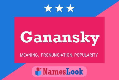 ملصق اسم Ganansky