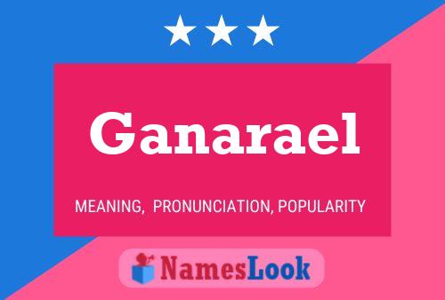 ملصق اسم Ganarael