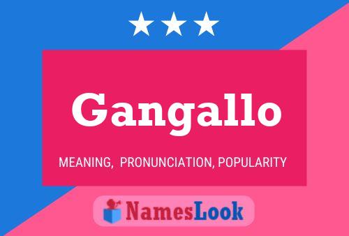 ملصق اسم Gangallo