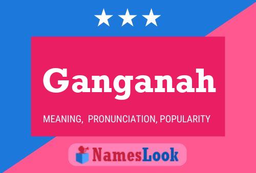 ملصق اسم Ganganah