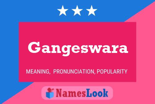 ملصق اسم Gangeswara