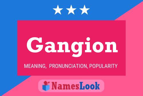 ملصق اسم Gangion