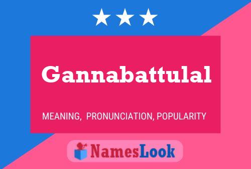 ملصق اسم Gannabattulal