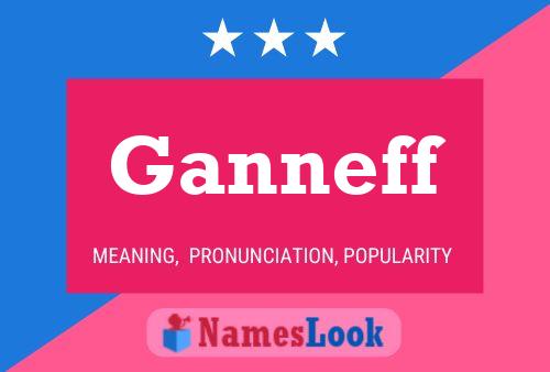 ملصق اسم Ganneff