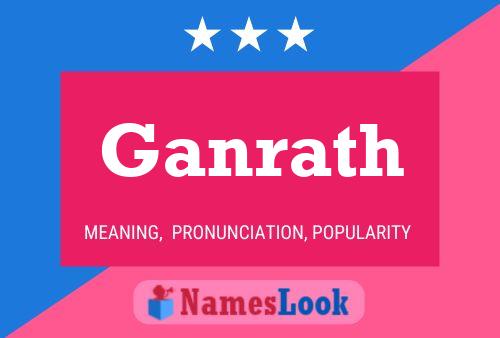 ملصق اسم Ganrath