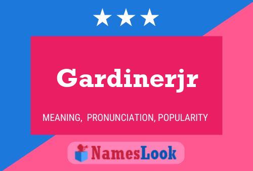 ملصق اسم Gardinerjr