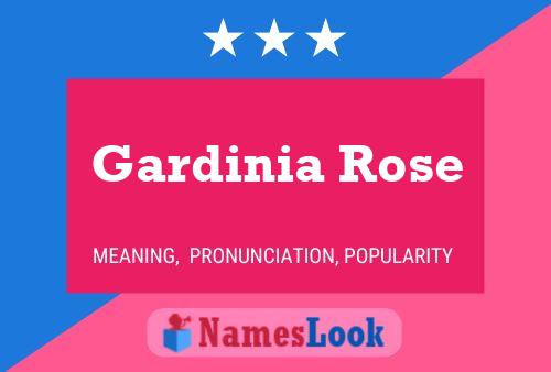 ملصق اسم Gardinia Rose