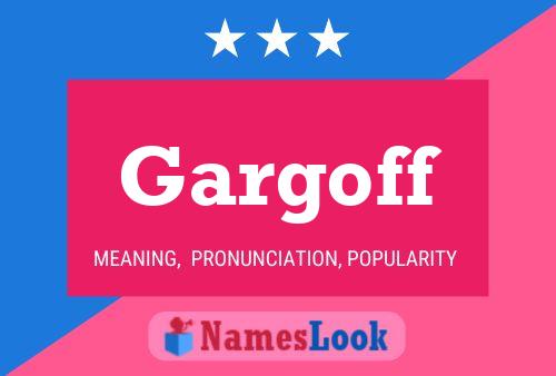 ملصق اسم Gargoff