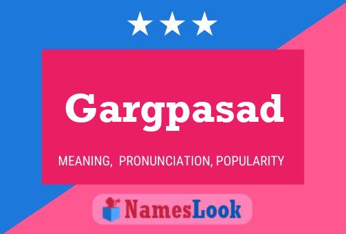 ملصق اسم Gargpasad