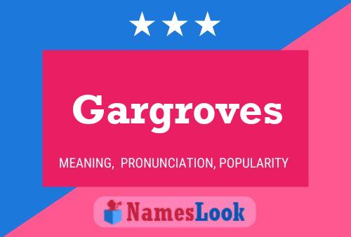 ملصق اسم Gargroves