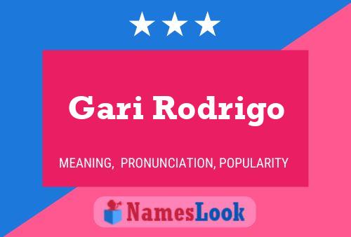 ملصق اسم Gari Rodrigo