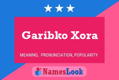 ملصق اسم Garibko Xora