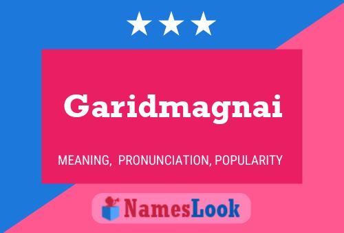 ملصق اسم Garidmagnai