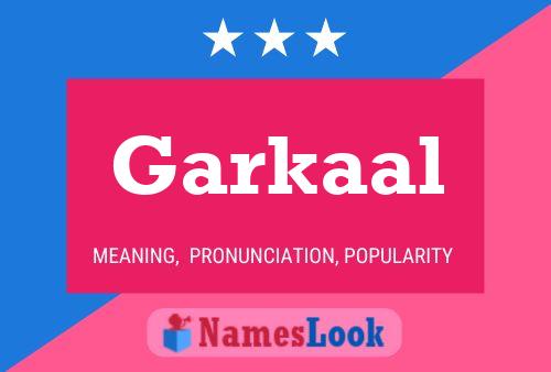 ملصق اسم Garkaal