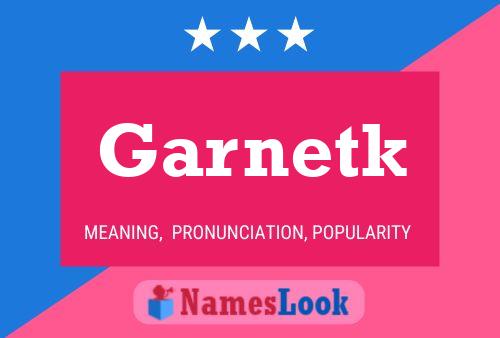 ملصق اسم Garnetk