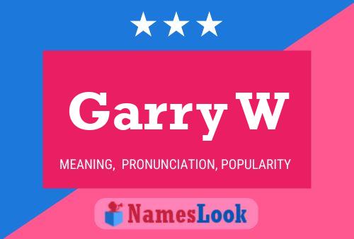 ملصق اسم Garry W