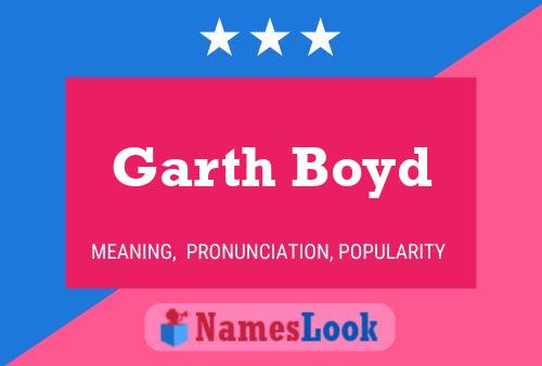 ملصق اسم Garth Boyd