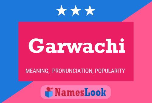 ملصق اسم Garwachi