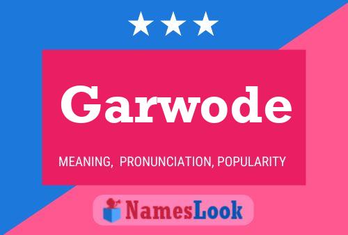 ملصق اسم Garwode