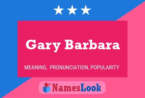 ملصق اسم Gary Barbara