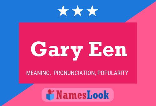 ملصق اسم Gary Een