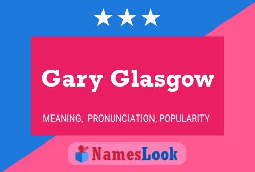 ملصق اسم Gary Glasgow