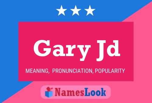 ملصق اسم Gary Jd