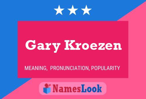 ملصق اسم Gary Kroezen