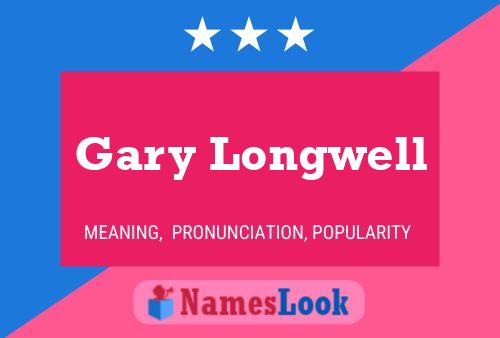 ملصق اسم Gary Longwell