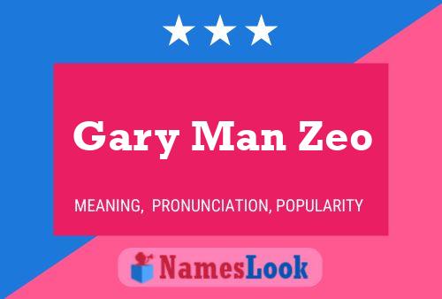 ملصق اسم Gary Man Zeo