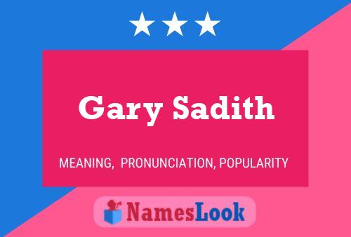 ملصق اسم Gary Sadith