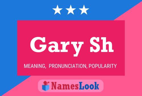 ملصق اسم Gary Sh