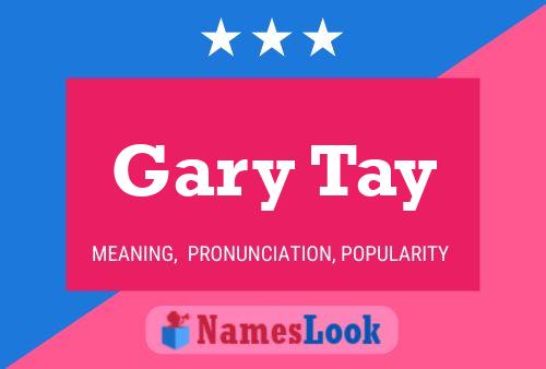 ملصق اسم Gary Tay