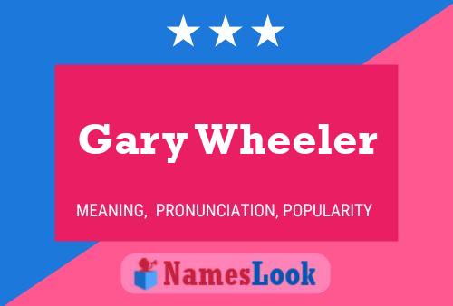 ملصق اسم Gary Wheeler