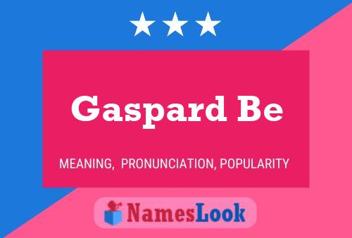 ملصق اسم Gaspard Be