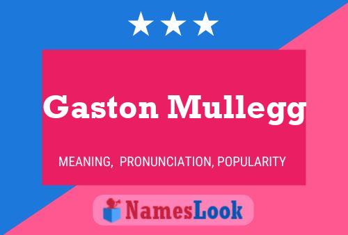 ملصق اسم Gaston Mullegg