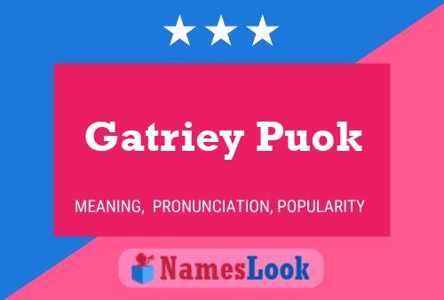 ملصق اسم Gatriey Puok