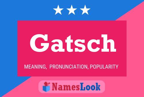 ملصق اسم Gatsch