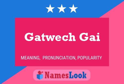 ملصق اسم Gatwech Gai