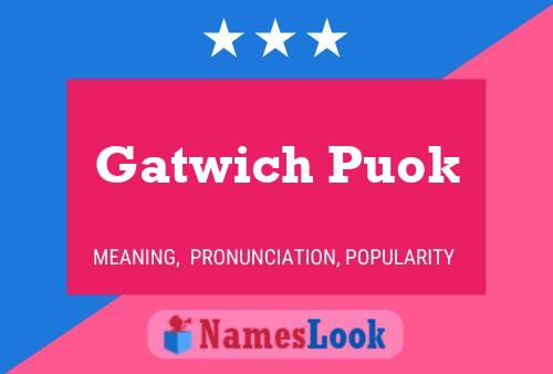 ملصق اسم Gatwich Puok