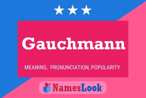 ملصق اسم Gauchmann