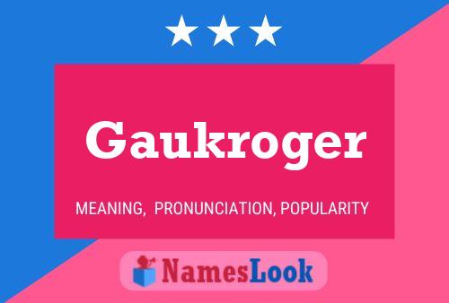 ملصق اسم Gaukroger