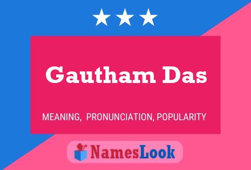 ملصق اسم Gautham Das