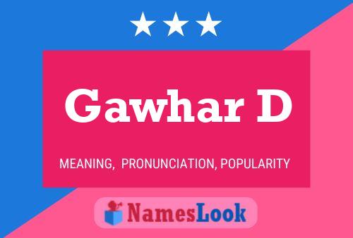 ملصق اسم Gawhar D