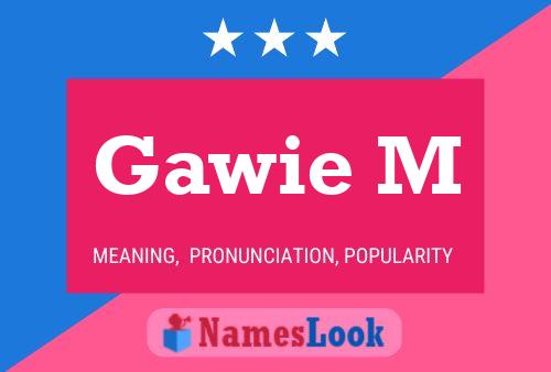 ملصق اسم Gawie M