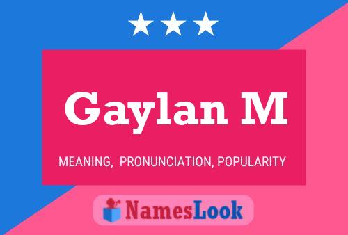 ملصق اسم Gaylan M