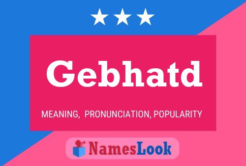 ملصق اسم Gebhatd