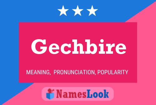 ملصق اسم Gechbire