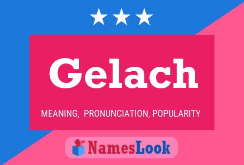 ملصق اسم Gelach