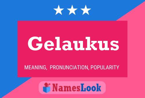 ملصق اسم Gelaukus